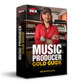 Music Producer Gold Guide — online course by Doctor Mix